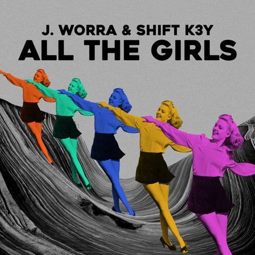 Shift K3Y, J. Worra - All The Girls (Extended Mix)